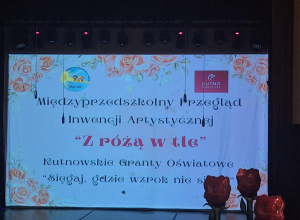 Międzyprzedszkolny Przegląd Inwencji Artystycznej ,,Z różą w tle''