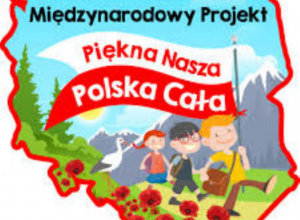 Piękna Nasza Polska Cała